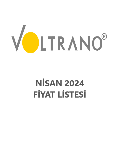VOLTRANO NİSAN 2024 FİYAT LİSTESİ
