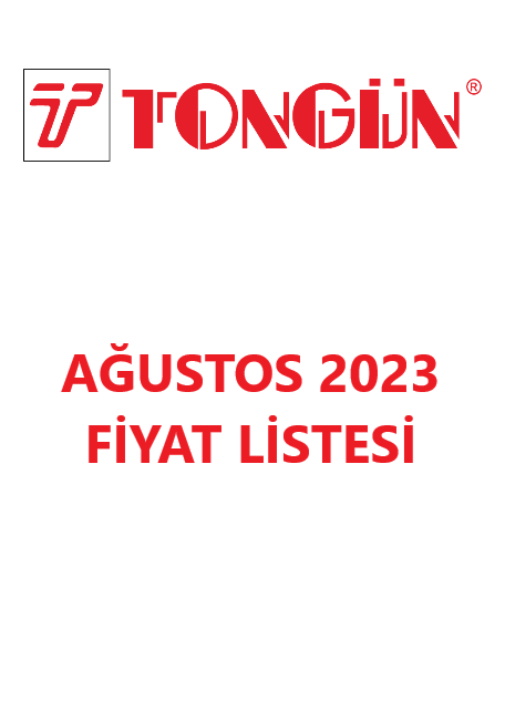 TONGÜN AĞUSTOS 2023 FİYAT LİSTESİ