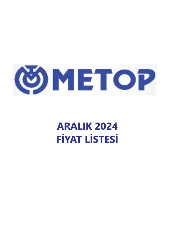 METOP FİYAT LİSTESİ ARALIK 2024 FİYAT LİSTESİ