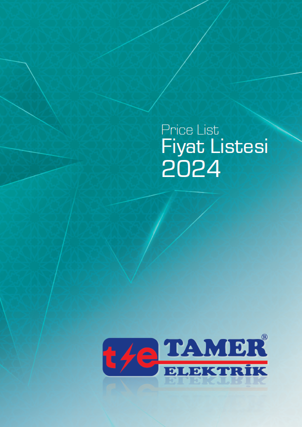 TAMER ELEKTRİK 2024 FİYAT LİSTESİ