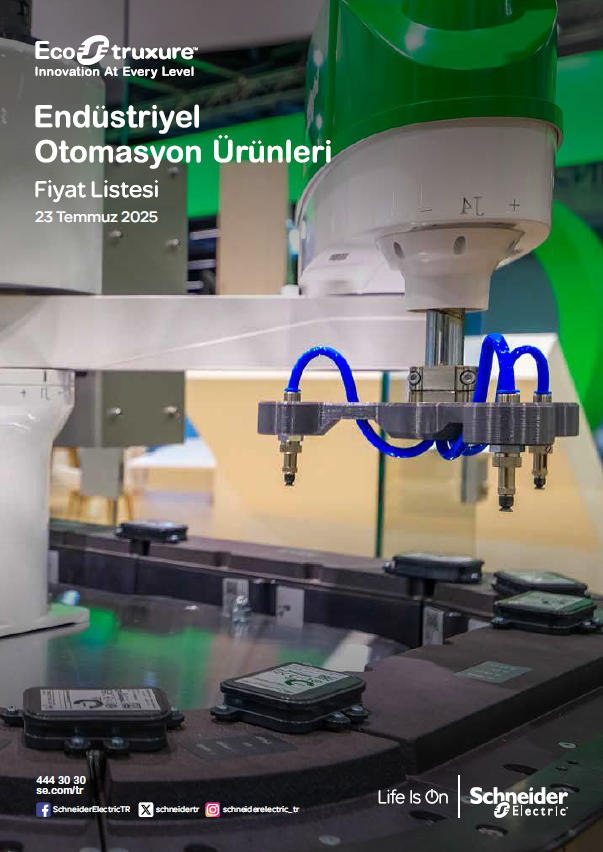 SCHNEİDER ENDÜSTRİYEL OTOMASYON TEMMUZ 2025 FİYAT LİSTESİ